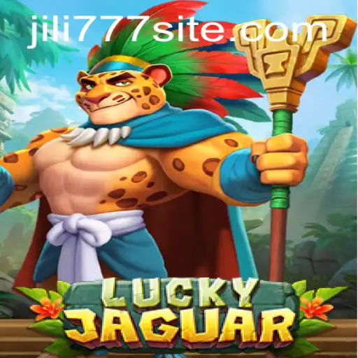 Discover the Thrilling World of LuckyJaguar: Game Description and Guide