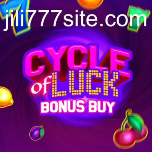 Explore the Exciting World of CycleofLuckBonusBuy on Jili777
