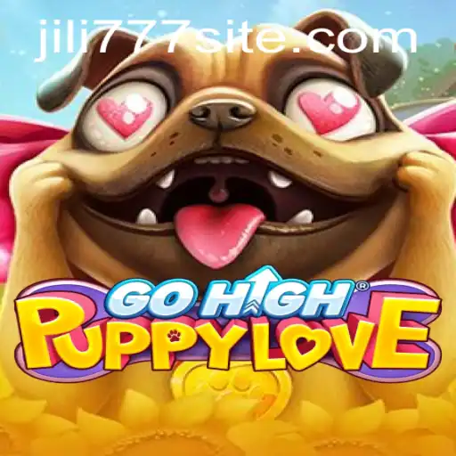 Exploring the Exciting World of GoHighPuppyLove and Jili777